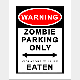 Zombie Parking Sign - Clean. Posters and Art